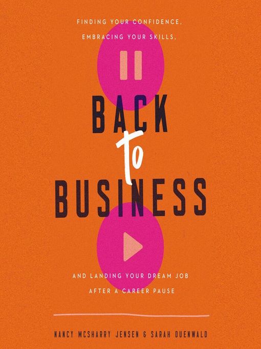 Title details for Back to Business by Nancy McSharry Jensen - Available